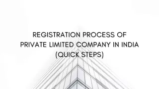 Registration Process of Private Limited Company in India (Quick Steps)