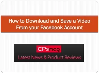 How to Download and Save a Video From your Facebook Account