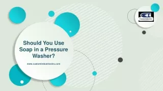 Should You Use Soap in a Pressure Washer