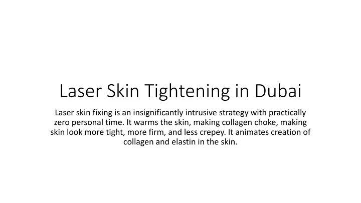 laser skin tightening in dubai