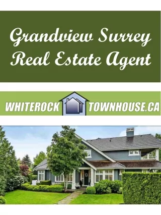 Grandview Surrey Real Estate Agent