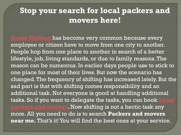 stop your search for local packers and movers here