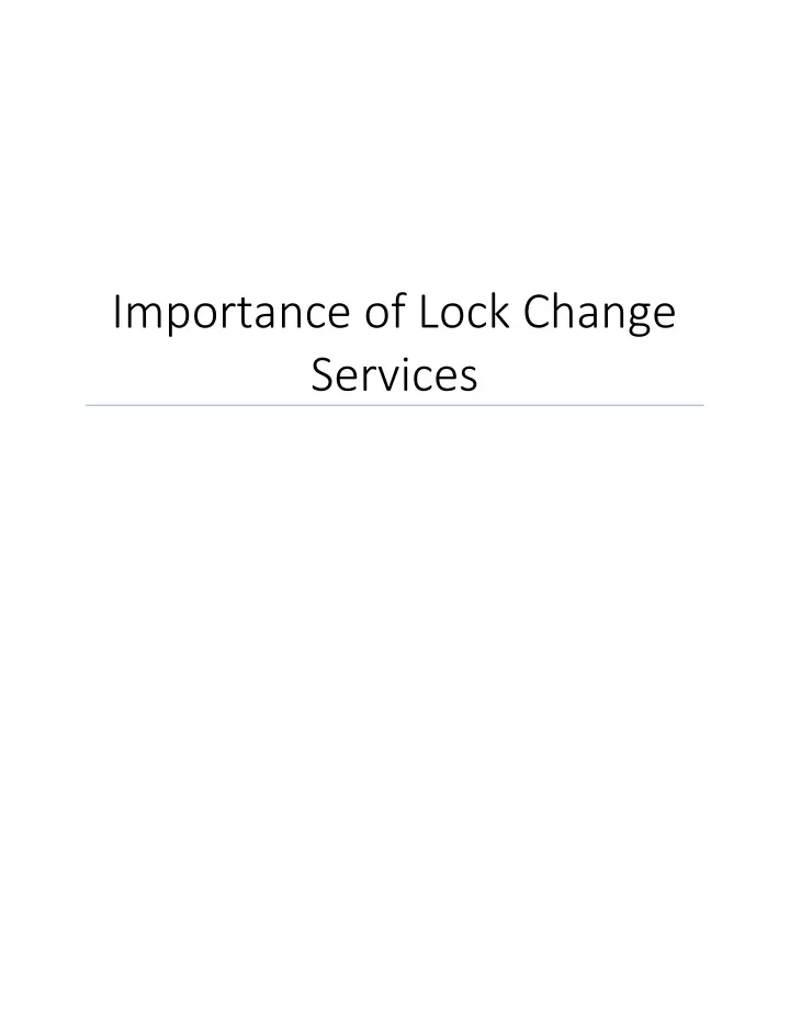 importance of lock change services