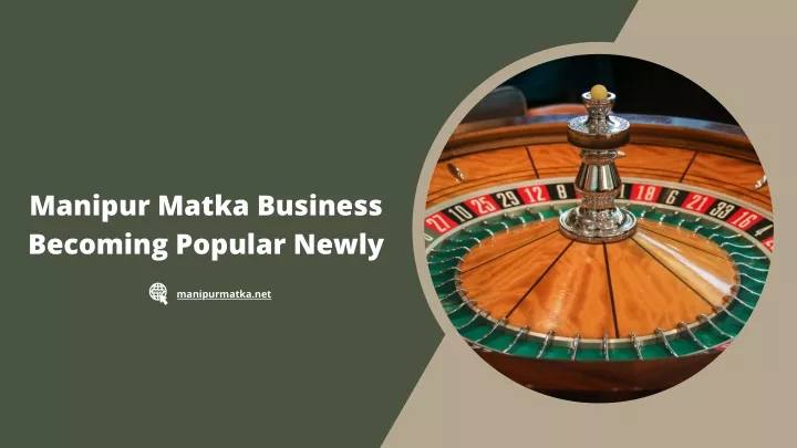 manipur matka business becoming popular newly