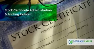 Stock Certificate Administration & Printing Platform