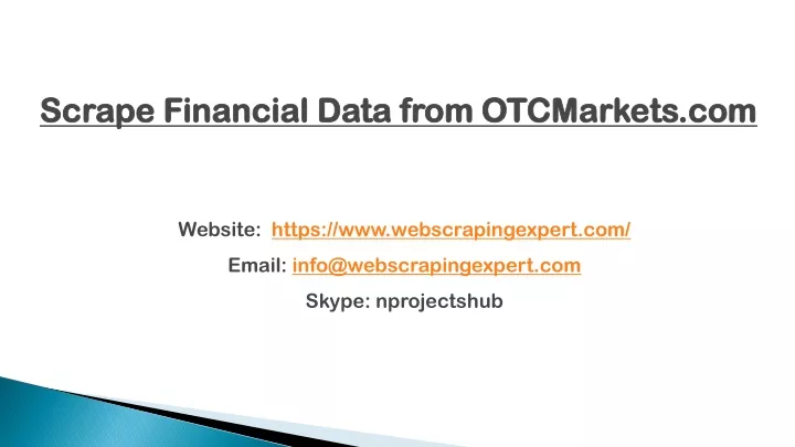 scrape financial data from otcmarkets com