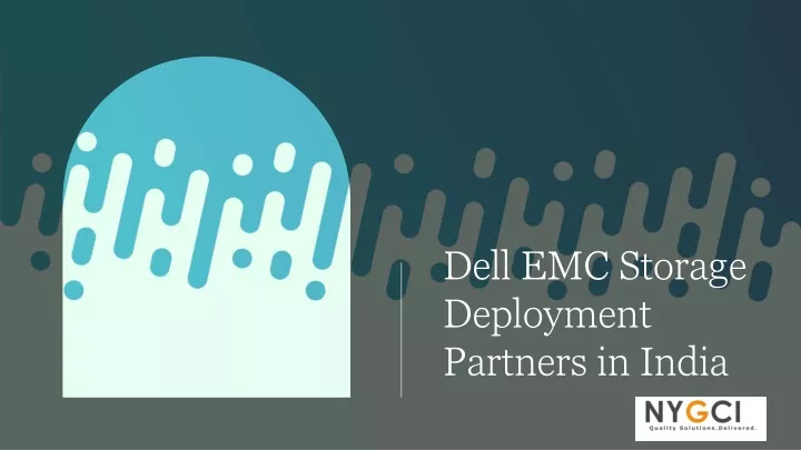 dell emc storage deployment partners in india