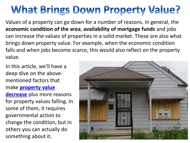 what brings down property value