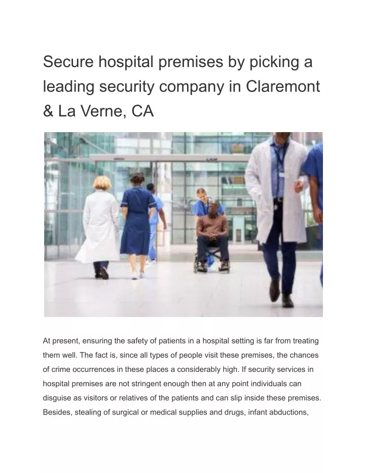 secure hospital premises by picking a leading