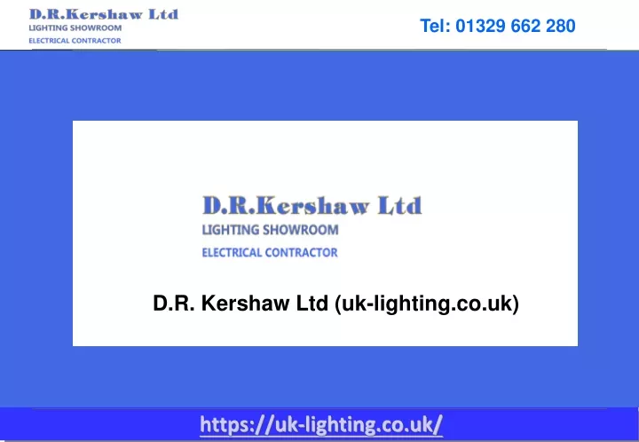 d r kershaw ltd uk lighting co uk
