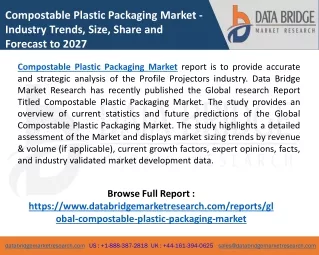 Compostable Plastic Packaging Market-2020 Growth Analysis on Latest Trends