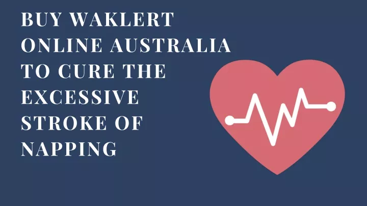 buy waklert online australia to cure