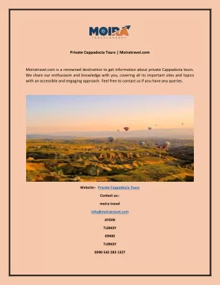 Private Cappadocia Tours  Moiratravel