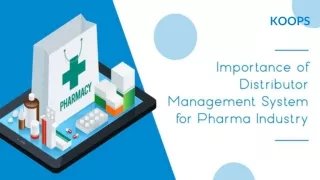 Importance of Distributor Management System for Pharma Industry