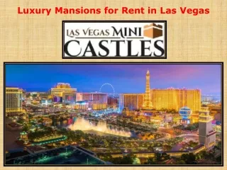Luxury Mansions for Rent in Las Vegas