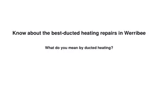 ducted heating repairs in Werribee