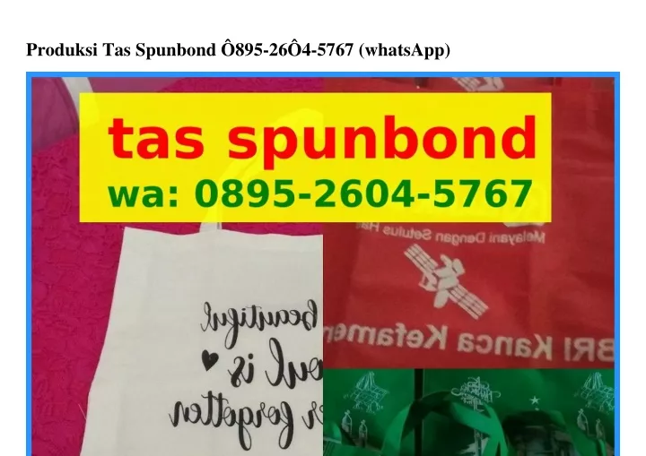 produksi tas spunbond 895 26 4 5767 whatsapp
