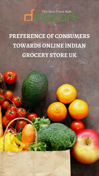 Preference of Consumers Towards Online Indian Grocery Store UK