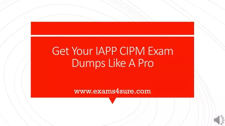 get your iapp cipm exam dumps like a pro