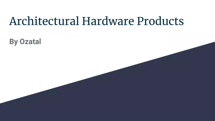 architectural hardware products