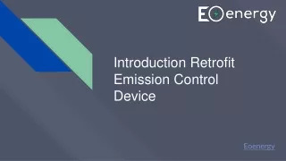 Introduction Retrofit Emission Control Device