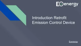 Introduction Retrofit Emission Control Device