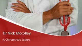 Dr Nick Mccolley | A Chiropractic Expert