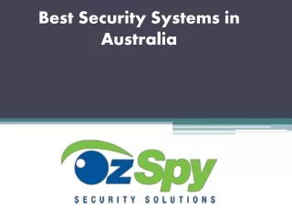 Best Security Systems in Australia - www.ozspy.com.au