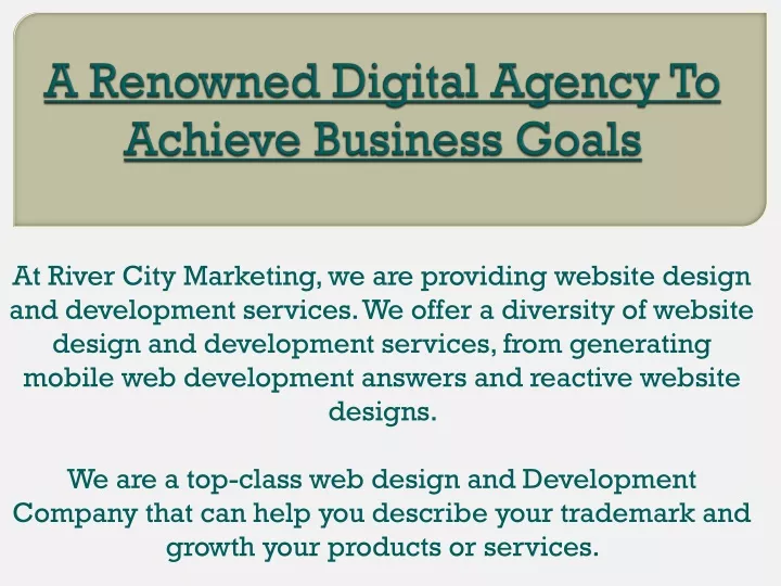 a renowned digital agency to achieve business goals