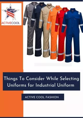 things to consider while selecting uniforms