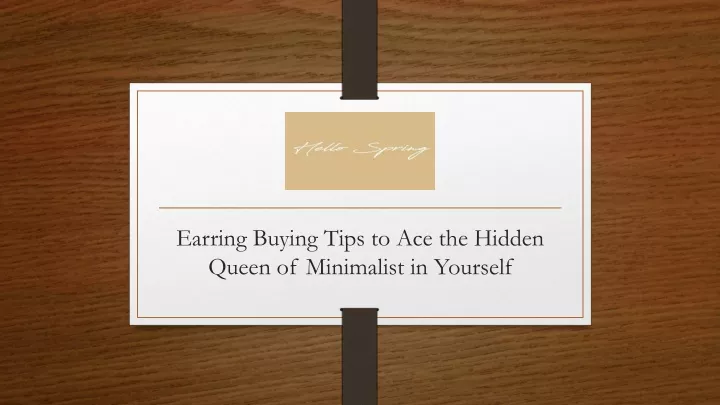 earring buying tips to ace the hidden queen of minimalist in yourself