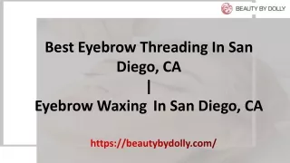 best eyebrow threading in san diego ca eyebrow