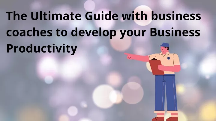 the ultimate guide with business coaches