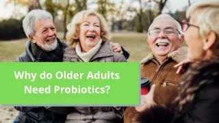 why do older adults need probiotics