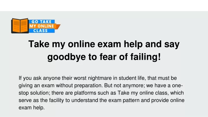 take my online exam help and say goodbye to fear of failing