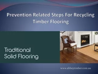 Prevention Related Steps For Recycling Timber Flooring