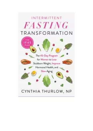 [Full] best books Intermittent Fasting Transformation: The 45-Day Program for Women to Lose Stubborn Weight, Improve Ho