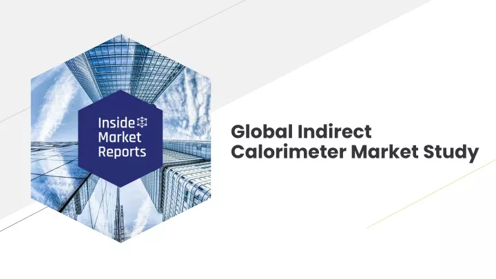 global indirect calorimeter market study