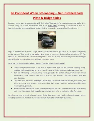 Be Confident When off-roading – Get Installed Bash Plate & fridge slides
