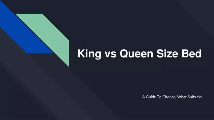 PPT - King vs Queen Size Bed PowerPoint Presentation, free download ...