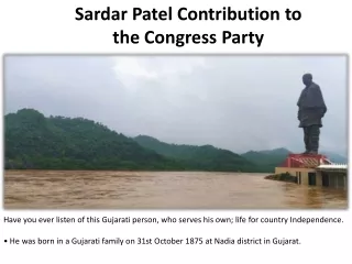 A contribution was made by Sardar Patel, a member of the Congress Party.