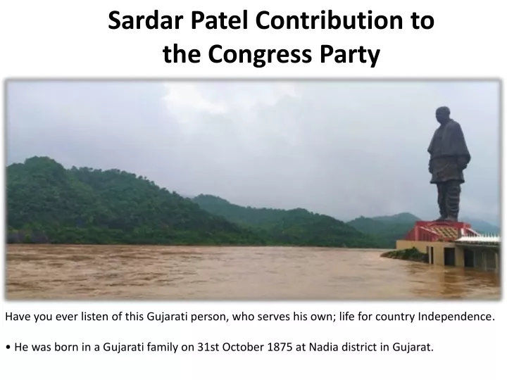 sardar patel contribution to the congress party
