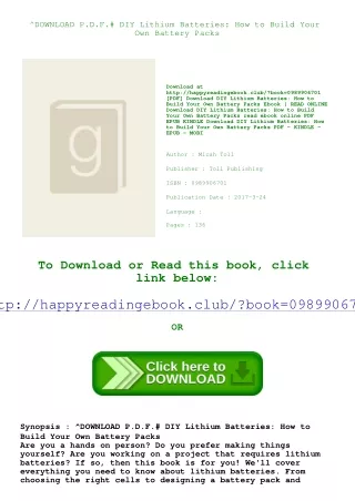 ^DOWNLOAD P.D.F.# DIY Lithium Batteries How to Build Your Own Battery Packs <PDF
