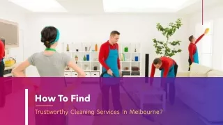 How To Find Trustworthy Cleaning Services In Melbourne