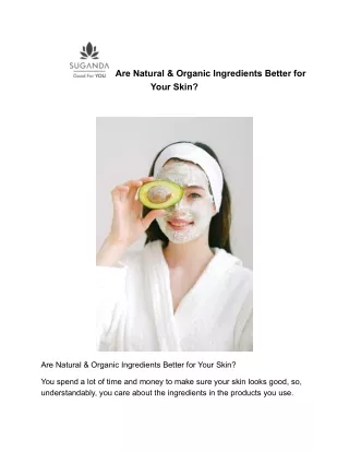 Are Natural & Organic Ingredients Better for  Your Skin
