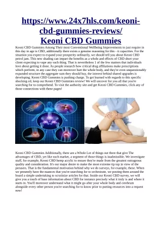 https://www.24x7hls.com/keoni-cbd-gummies-reviews/