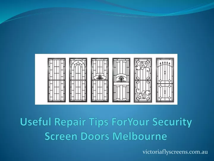 useful repair tips foryour security screen doors melbourne