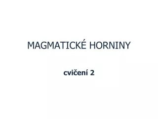 magmatick horniny