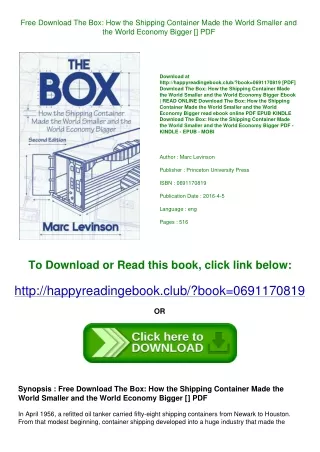 Free Download The Box How the Shipping Container Made the World Smaller and the