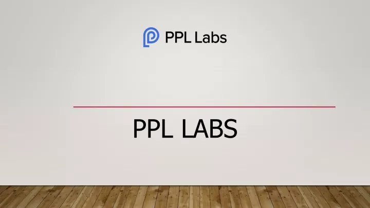 ppl labs